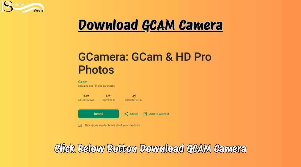 The Evolution and Impact of GCAM Camera Revolutionizing Mobile Photography